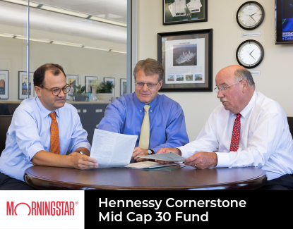 Morningstar: The Hennessy Cornerstone Mid Cap 30 Fund's Time-Tested Investment Process